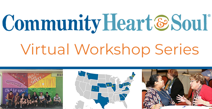 Community Heart & Soul Virtual Workshop Series Header image